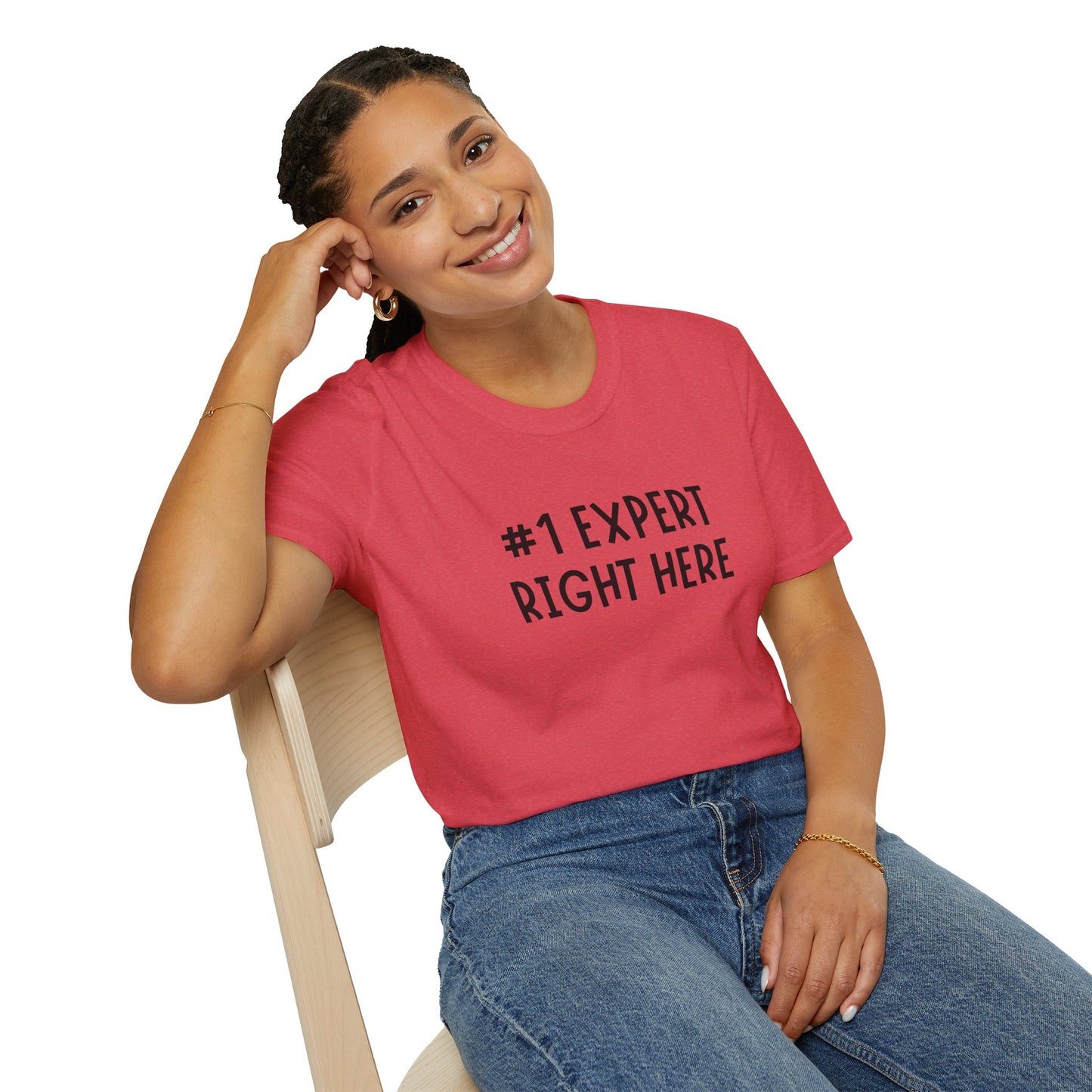 #1 Expert Right Here T-Shirt — Funny Confidence Tee