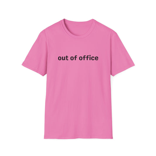 Out of Office T-Shirt — Casual Vacation & Weekend Tee