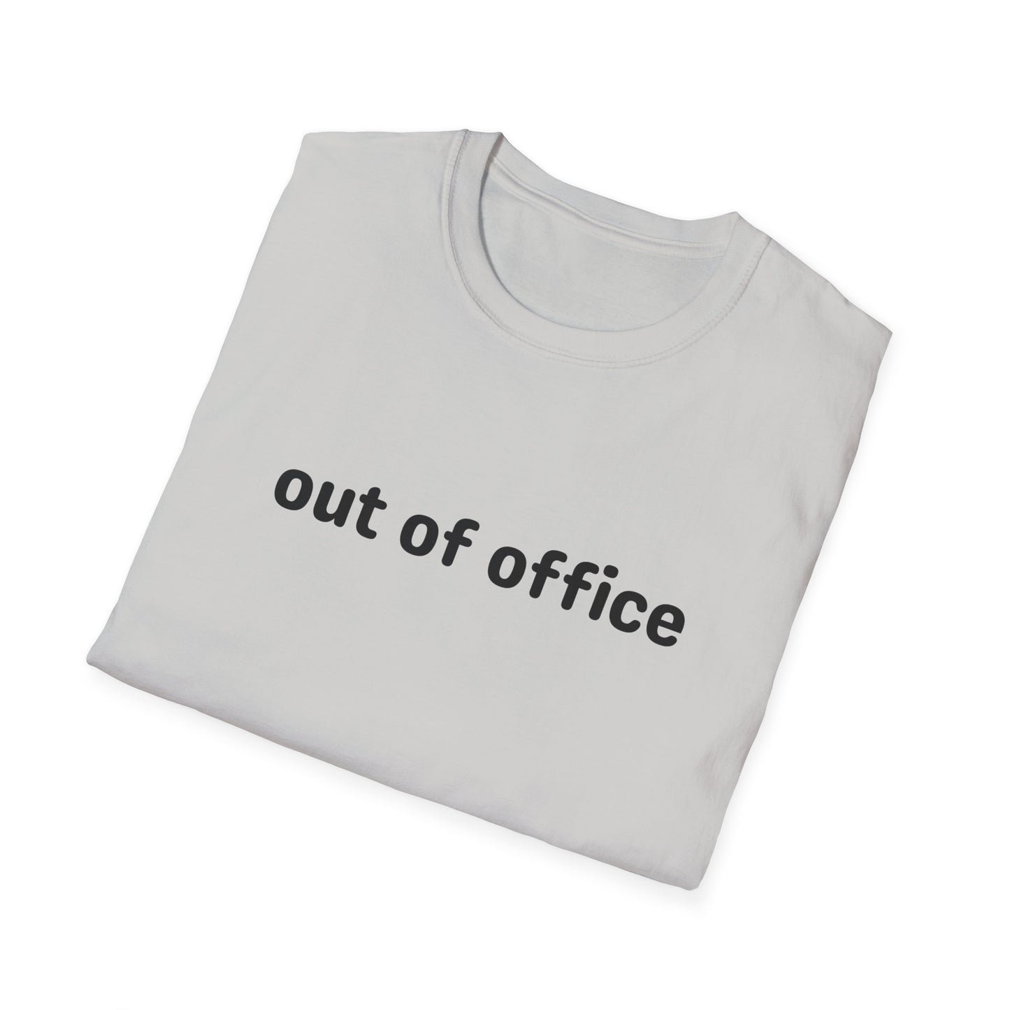 Out of Office T-Shirt — Casual Vacation & Weekend Tee