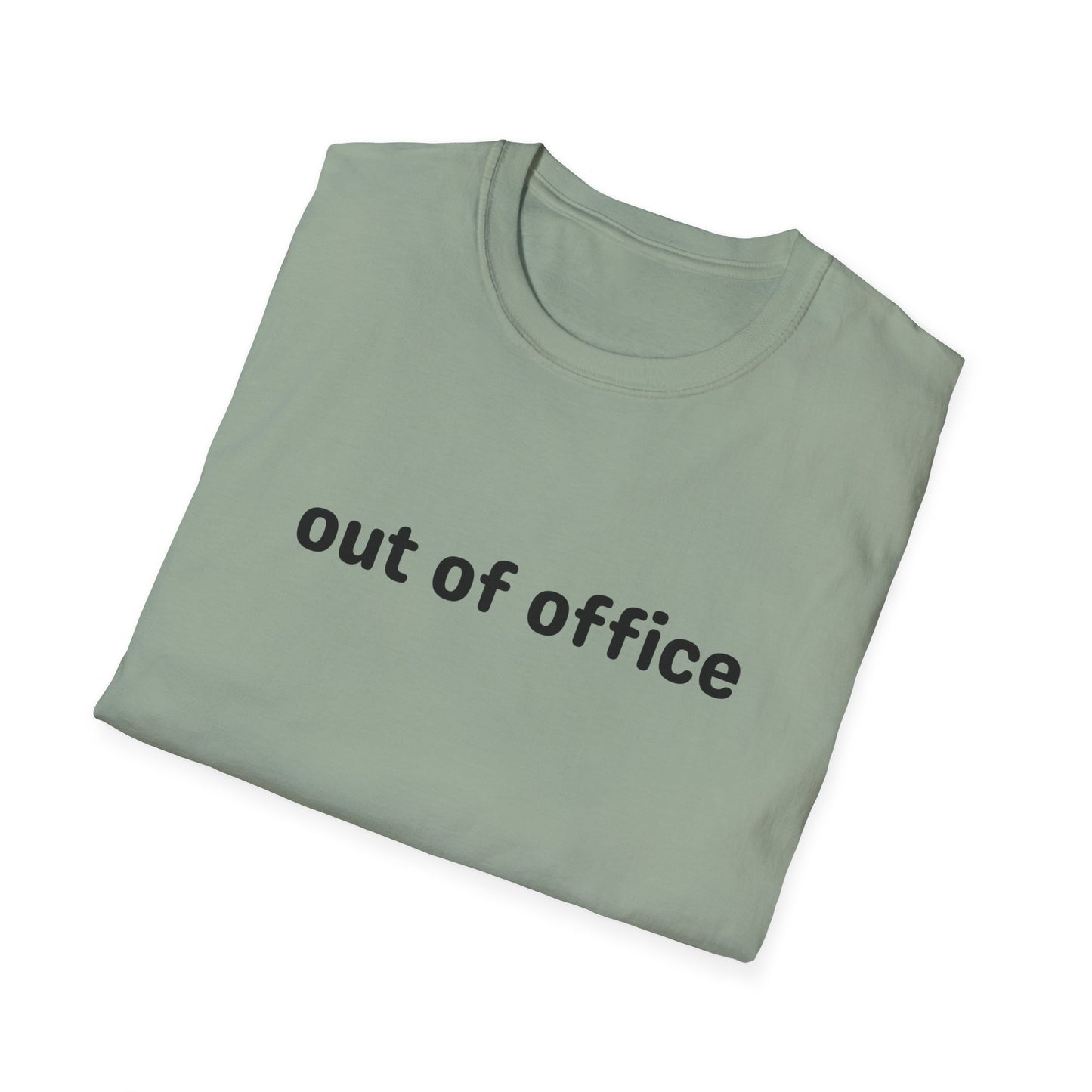 Out of Office T-Shirt — Casual Vacation & Weekend Tee