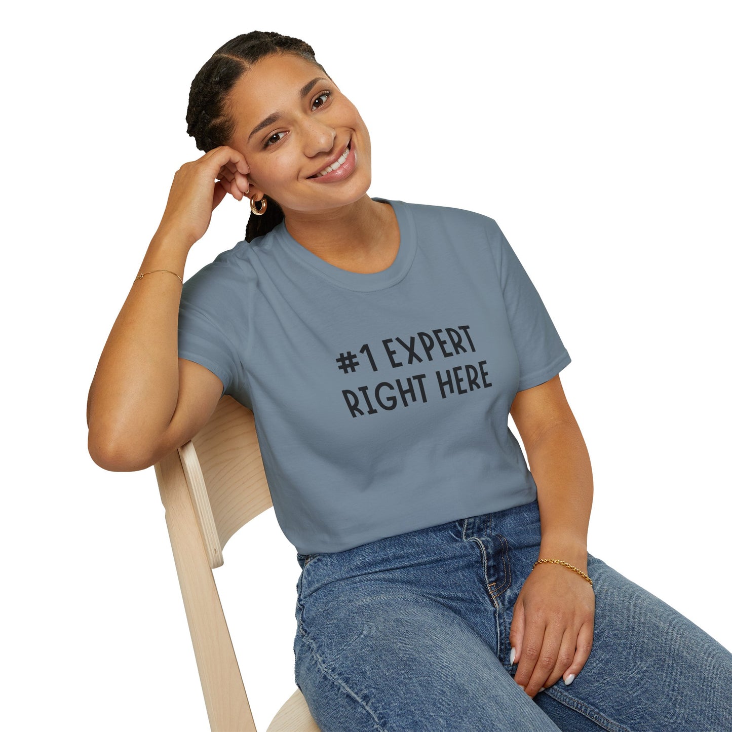 #1 Expert Right Here T-Shirt — Funny Confidence Tee