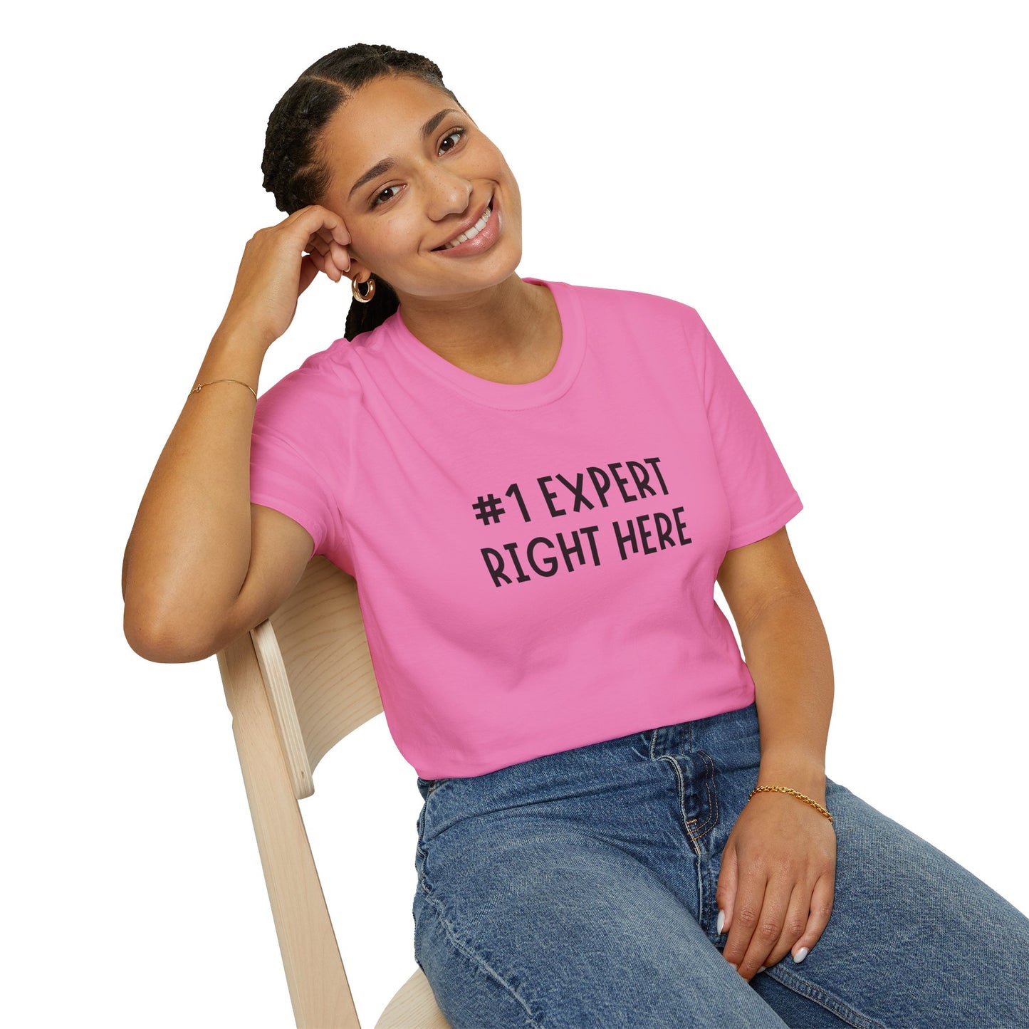 #1 Expert Right Here T-Shirt — Funny Confidence Tee